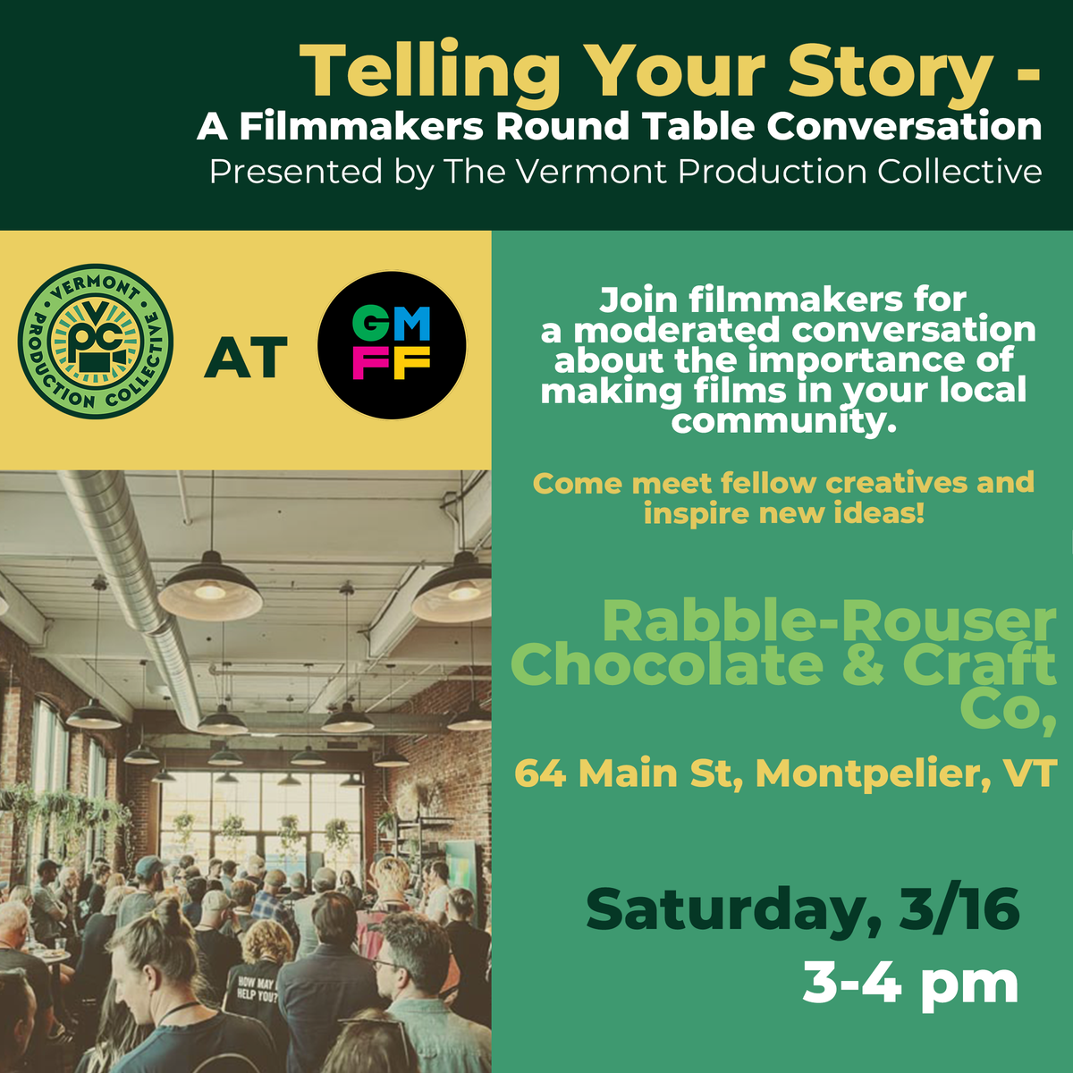A Filmmakers Round Table Conversation Presented by The Vermont Production Collective - *FREE* GMFF Special Event